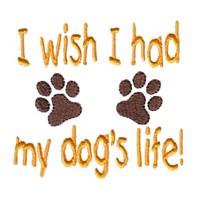i wish i had my dog's life lettering with paws dog machine embroidery design pet doggy paws needle passion embroidery npe