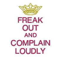 freak out and complain loudly keep calm lettering british war time poster machine embroidery design