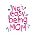 not easy being a mom lettering machine embroidery design mom and dad mum needle passion embroidery npe