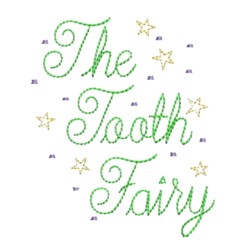 the tooth fairy scrip lettering tooth fairy embroidery machine embroidery design needle passion embroidery npe