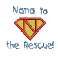 machine embroidery nan to the rescue lettering text saying slogan grandparent superhero super hero superman sign logo emblem stitchery machine embroidery design needle passion embroidery needlepassion npe bernina artista art pes hus jef dst designs free sample design with embroidery pack